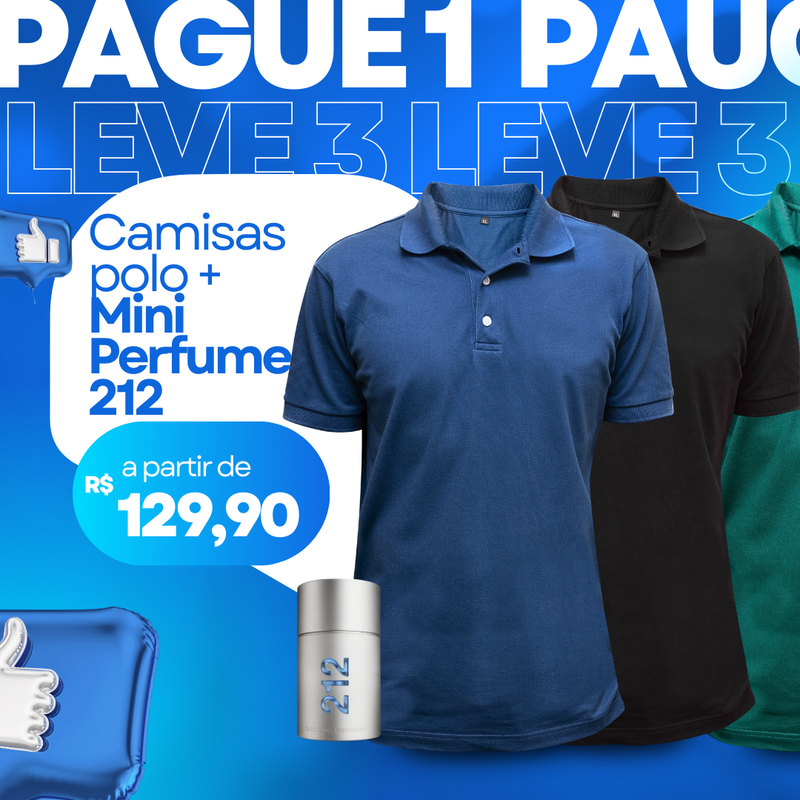 Pague 1 Leve 3 Camisas polo + perfume 212 mini + Frete Grátis